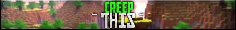 banner for CreepThis server