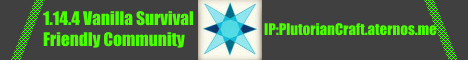 banner for PlutorianCraft - vanilal survival server