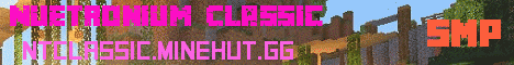 banner for Nuetronium Classic server