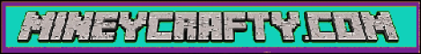 banner for MineyCrafty server