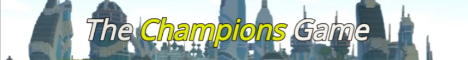 banner for The Champions Game server