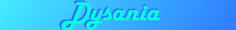 banner for DysaniaMC server