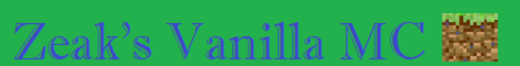 banner for Zeaks Vanilla MC server