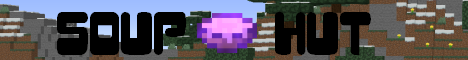 banner for SoupHut server