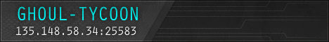 banner for Ghoul-Tycoon server