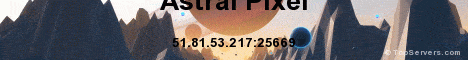 banner for Astral Pixel server