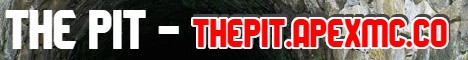 banner for The Pit - True Anarchy server