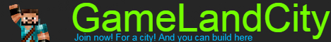 banner for GameLandCity server