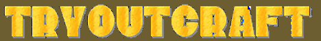 banner for TryOutCraft server