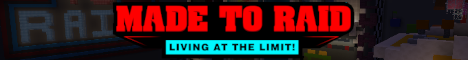 banner for Made to Raid server
