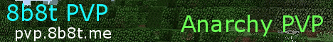 banner for 8b8t PVP server