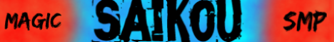 banner for Saikou server