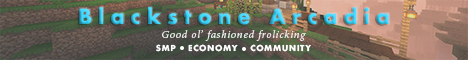 banner for Blackstone Arcadia server