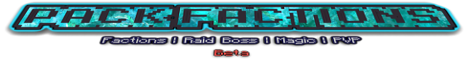 banner for PackFactions server
