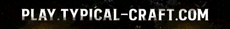 banner for Typical-Craft 4.0 server