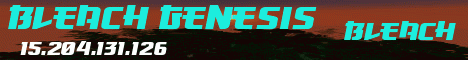 banner for Bleach Genesis server