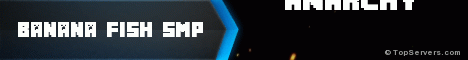 banner for Banana Fish SMP server