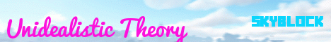 banner for Unidealistic Theory Server server