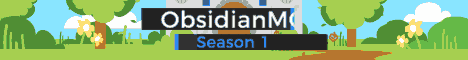 banner for ObsidianMC -Survival- -Minigames- server