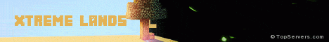banner for Xtreme Lands server