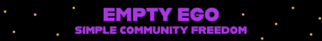 banner for Empty Ego server