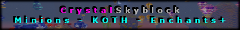 banner for CrystaSkyBlock server