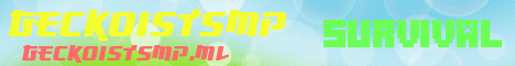 banner for GeckoistSMP server