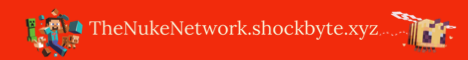 banner for The Nuke Network server