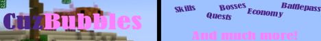 banner for CuzBubbles server