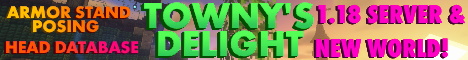 banner for Townys Delight server