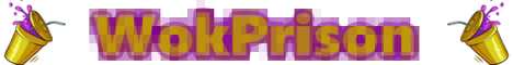 banner for WokPrison server