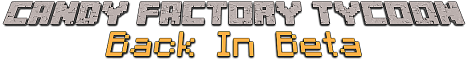 banner for Candy Factory Tycoon server