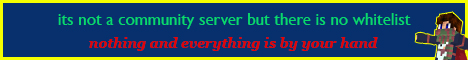 banner for notacommunityserverbutthereisnowhitelist server