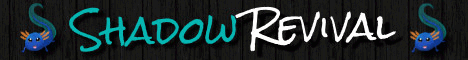 banner for Shadow Revival server