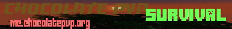 banner for Chocolate PVP Network server