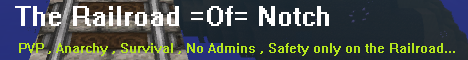 banner for The Railroad Of Notch server