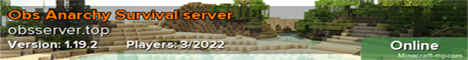 banner for Obs Anarchy Survival server server