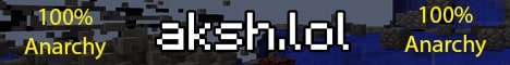 banner for Aksh Anarchy server