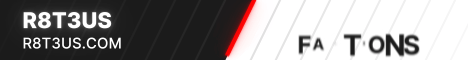 banner for R8T3us Factions server