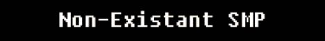 banner for Non-ExistentSMP server