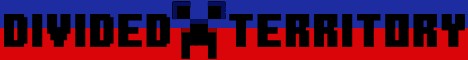 banner for Minecraft Divided Territory server