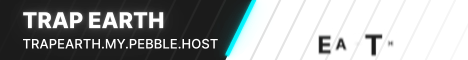banner for Trap Earth server