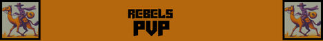 banner for RebelsPVP server