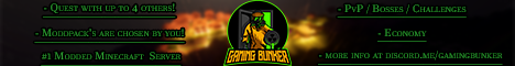 banner for Gaming Bunkers Modded Server server