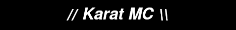 banner for Karat MC server