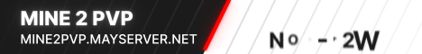 banner for Mine 2 PvP server
