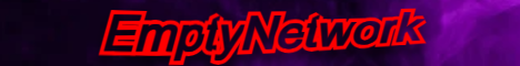 banner for EmptyNetwork server