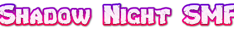 banner for Shadow Night server