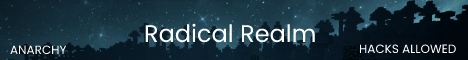 banner for Radical Realm - Anarchy server