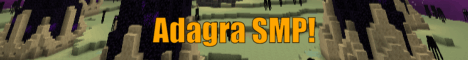 banner for Adagra SMP server